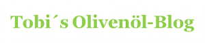 Olivenoel-Blog von Tobias Mirwald: Olivenöl, Oliven und mehr